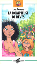 Dompteuse de rêves (La)